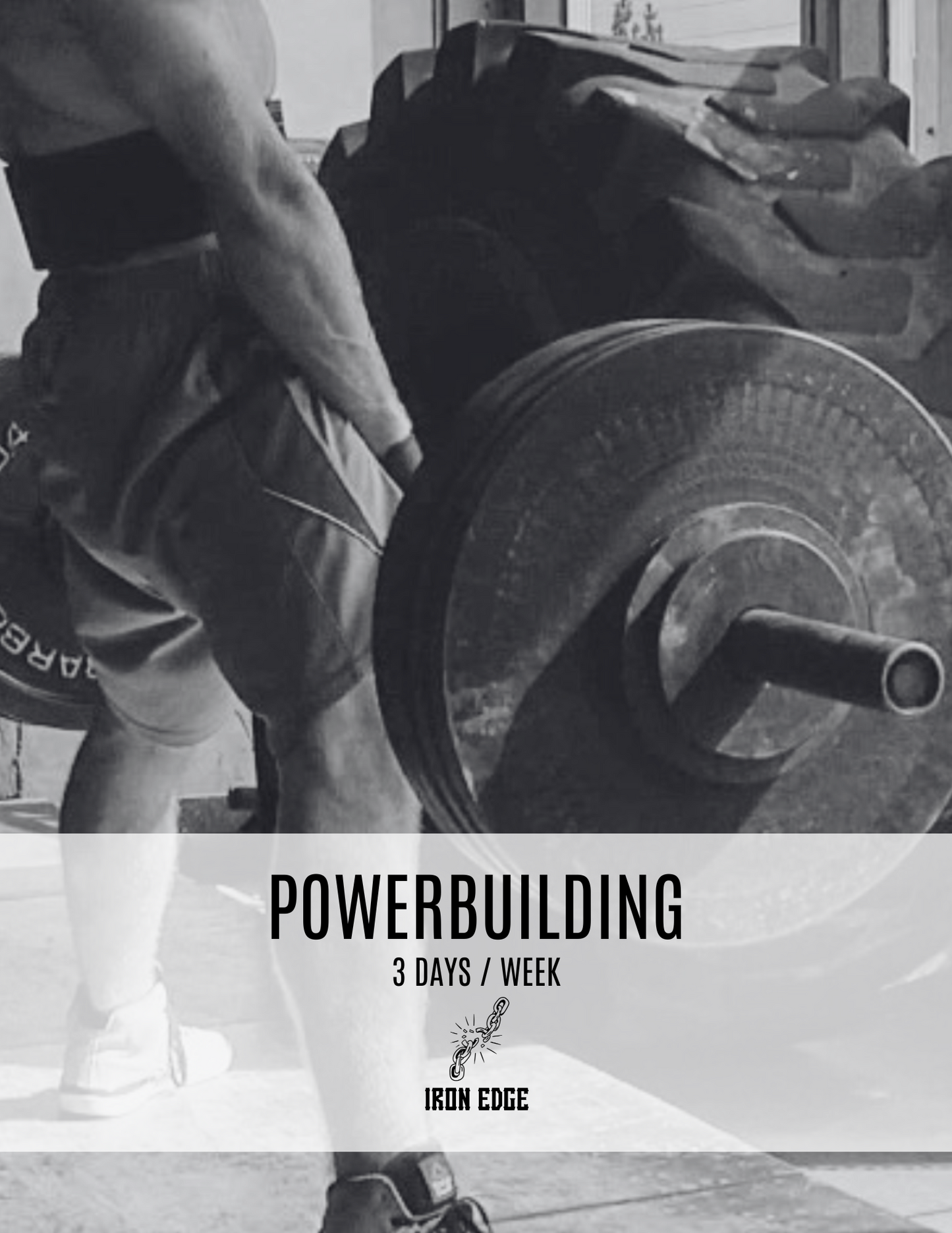 Powerbuilding Program – Iron Edge